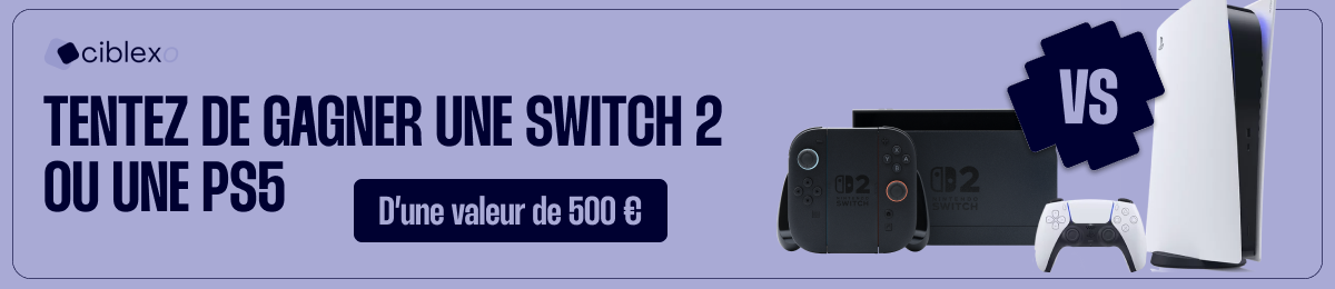 Tentez de gagner une Nintendo Switch 2 d'une valeur de 500 euros – Ciblexo